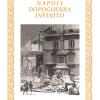 Napoli Dopoguerra Infinito
