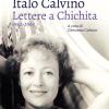 Lettere a Chichita 1962-1963