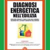 G. Biondo / P. Gesani / G. M. Lattuca - Diagnosi Energetica Nell'edilizia