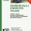 Marescialli Esercito Italiano. Teoria E Quiz. Con Aggiornamento Online