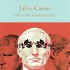 Julius Caesar: William Shakespeare