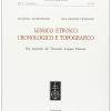 Lessico etrusco cronologico e topografico. Dai materiali del Thesaurus Linguae Etruscae