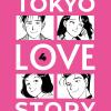 Tokyo Love Story. Vol. 4