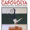 La Scuola Capovolta. Controstoria Della Letteratura Italiana