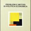 Problemi E Metodi Di Politica Economica