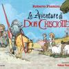 Le avventure di Don Chisciotte. Ediz. a colori