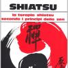Zen Shiatsu. La Terapia Shiatsu Secondo I Principi Dello Zen