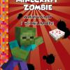 Diario Di Un Minecraft Zombie. Vol. 12
