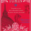 Precious Turin. The Guide To A City That Is Impossible To Forget: The Places, The Facts, The People