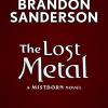 The lost metal: a mistborn novel: 7