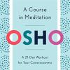 A course in meditation: a 21-day workout for your consciousness