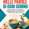 Montessori Nelle Parole Di Ogni Giorno: Guida Pratica Per Accompagnare Linguaggio, Ascolto E Storie Nei Bambini Da 2 A 6 Anni, A Casa E A Scuola