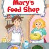 Mary's Foodshop. Con Cd-audio