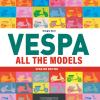 Vespa. All The Models