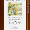 Anselmo d'Aosta arcivescovo di Canterbury. Lettere. Vol. 2