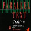 Italian Short Stories 1: Parallel Text Edition