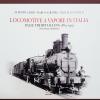 Locomotive A Vapore In Italia. Dalle Tre Reti Alle Fs 1885-1905. Ediz. Illustrata