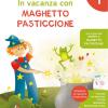 In Vacanza Con Maghetto Pasticcione 1 ( Libro + Esercizi )