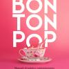 Bon Ton Pop. Manuale Di Galateo Contemporaneo Per Migliorare Se Stessi E Vivere Bene Con Gli Altri