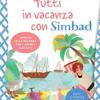 Tutti In Vacanza Con Simbad. 4 Per La Scuola Elementare. Con E-book. Vol. 4
