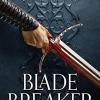 Blade breaker: 2