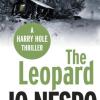 The Leopard: The Twist-filled Eighth Harry Hole Novel From The No.1 Sunday Times Bestseller