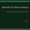 Metodo Di Lettura Ritmica. Dai Primi Passi Ai Vertici Del Xx Secolo. Vol. 2