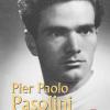Pier Paolo Pasolini. L'alba Della Poesia