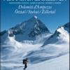 I Grandi Spazi Delle Alpi. Vol. 6 - Dolomiti D'ampezzo, tztal, Stubai, Zillertal