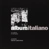 Album Italiano. Un Paese In Fermento