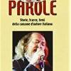 Musica & Parole. Storie, Tracce, Temi Della Canzone D'autore Italiana. Vol. 8