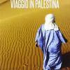 Viaggio In Palestina