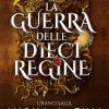 La Guerra Delle Dieci Regine. Urano Saga