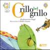 Grillo Bel Grillo. Con Cd Audio