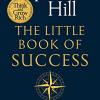 The little book of success: discovering the path to riches
