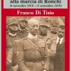 Gabriele d'Annunzio dalla vittoria mutilata alla marcia di Ronchi (4 novembre 1918 - 11 settembre 1919)