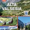 Alta Valsesia. Itinerari Escursionistici, Turismo, Cultura