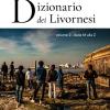 Dizionario Dei Livornesi. Vol. 2