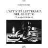 L'attivit Letteraria Nel Ghetto. Venezia (1550-1650)