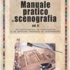 Manuale Pratico Di Scenografia. Vol. 2
