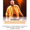 Khovanshchina (2 Dvd)