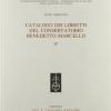 Catalogo Dei Libretti Del Conservatorio Benedetto Marcello. Vol. 4