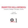 Prospettive Della Differenza. Economia, Biologia, Psicologia, Estetica