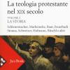 La Teologia Protestante Nel Xix Secolo. Nuova Ediz.. Vol. 2