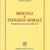 Bioetica E Teologia Morale
