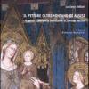 Il pittore oltremontano di Assisi. Il gotico a Siena e la formazione di Simone Martini