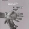 Gloria Pastore. Guardo. Catalogo Della Mostra (roma, 2007). Ediz. Illustrata