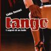 Tango. I Segreti Di Un Ballo. Ediz. Illustrata