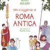 Miti e leggende di Roma antica. Ediz. a colori