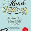 Hand Lettering. Alfabeti Creativi. Con Gadget